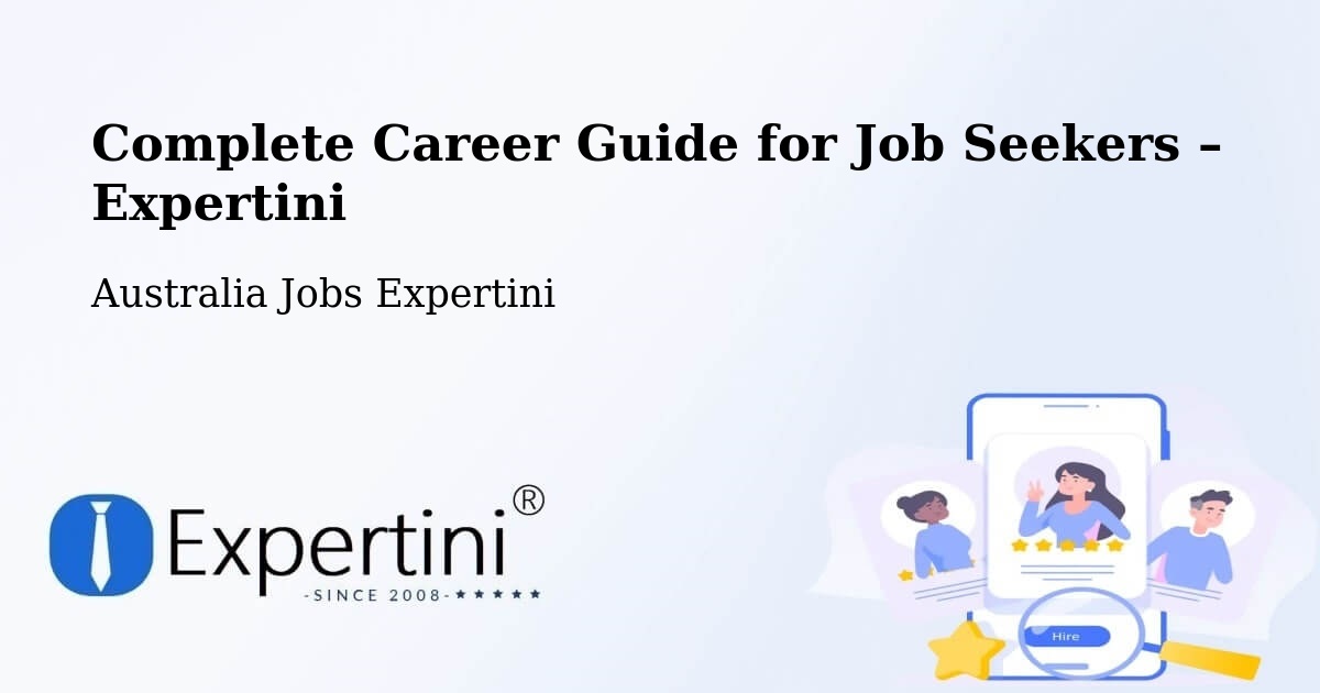 Career Guide for Job Seekers – Howard - Howard, Australia Jobs Expertini